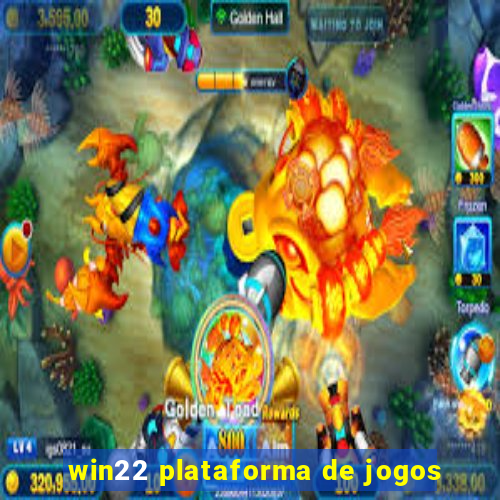 win22 plataforma de jogos