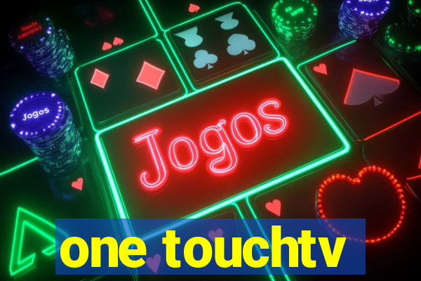 one touchtv