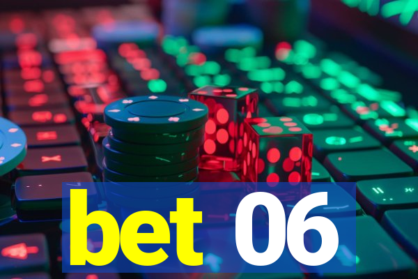 bet 06