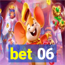 bet 06