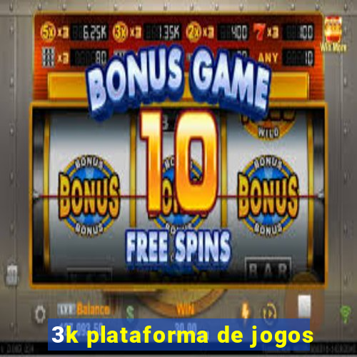 3k plataforma de jogos