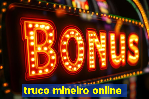 truco mineiro online