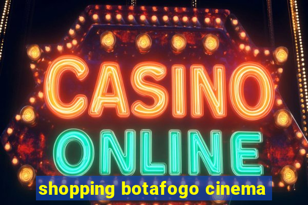 shopping botafogo cinema