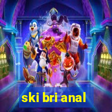 ski bri anal