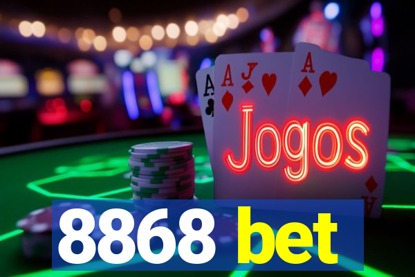 8868 bet