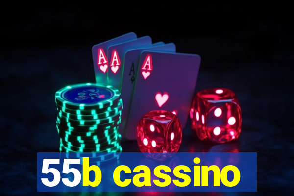 55b cassino