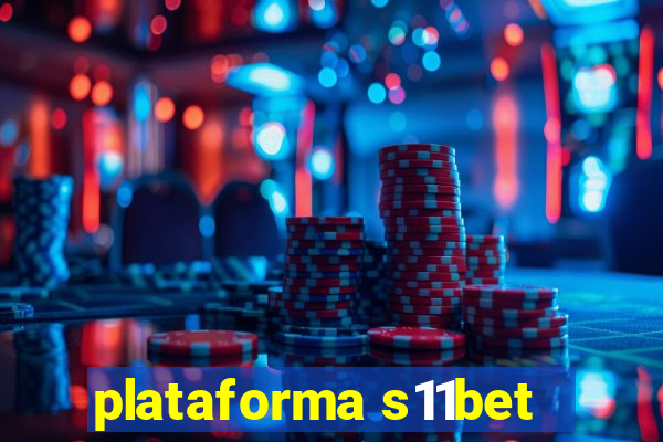 plataforma s11bet