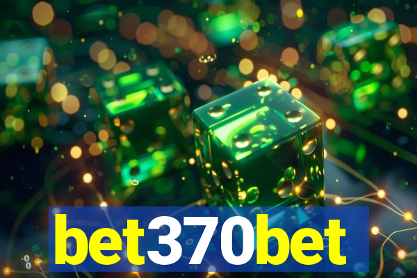 bet370bet