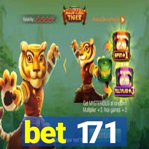 bet 171