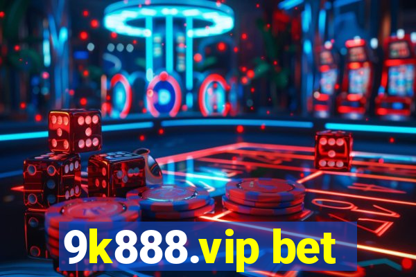 9k888.vip bet