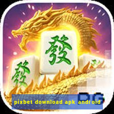 pixbet download apk android