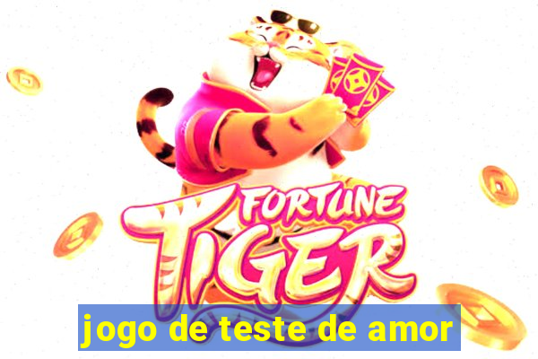 jogo de teste de amor