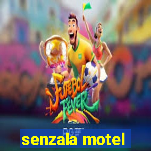 senzala motel