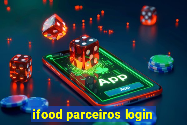 ifood parceiros login