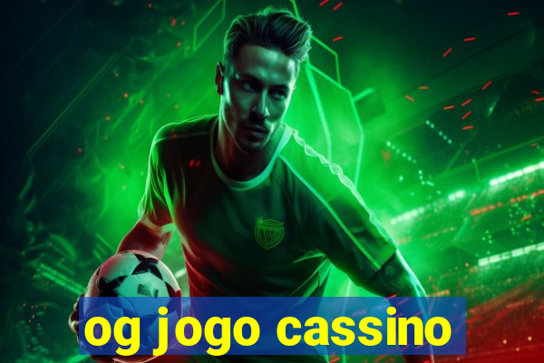 og jogo cassino