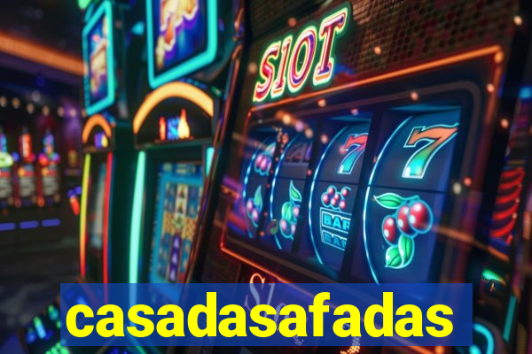 casadasafadas