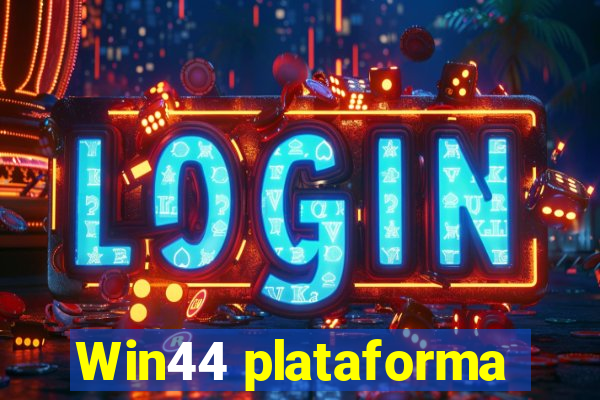 Win44 plataforma