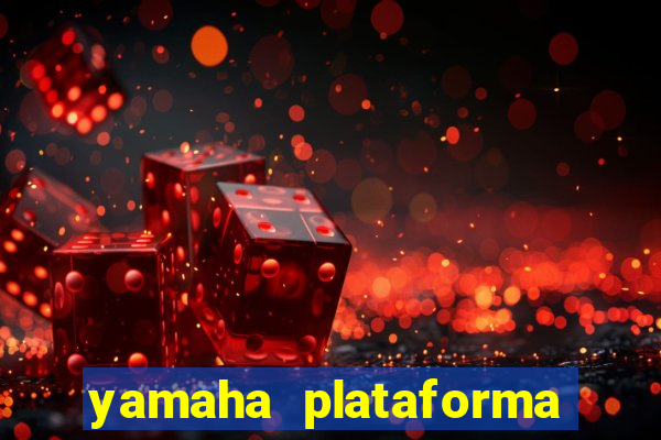 yamaha plataforma de jogos