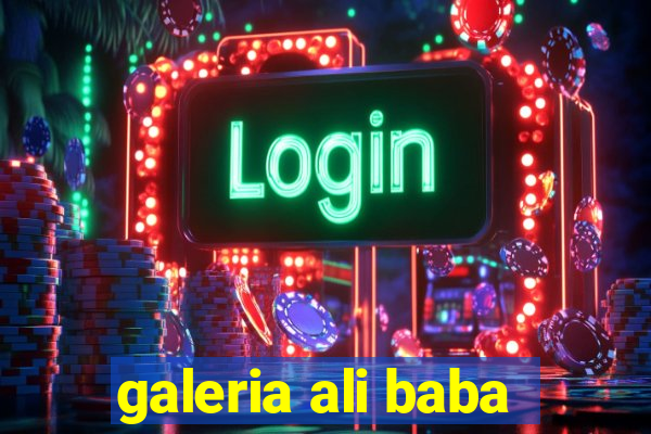 galeria ali baba