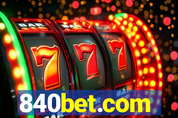 840bet.com