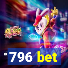 796 bet