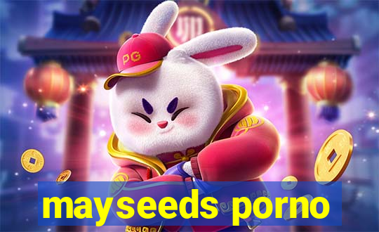 mayseeds porno