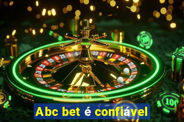 Abc bet é confiável