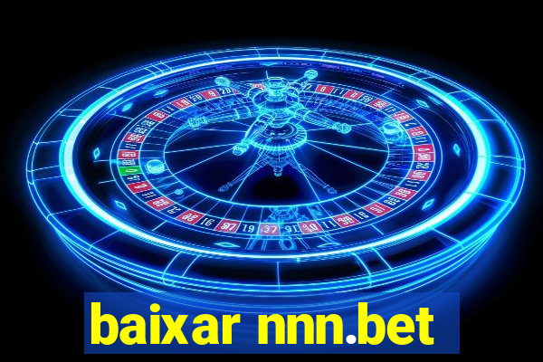 baixar nnn.bet