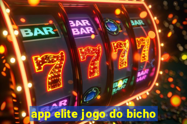 app elite jogo do bicho