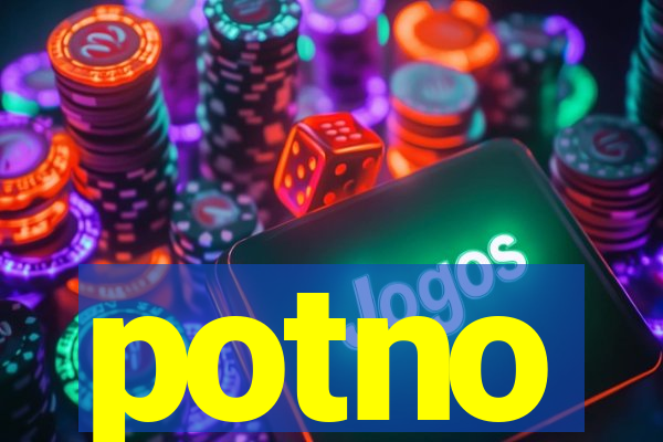 potno