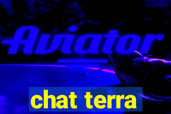 chat terra