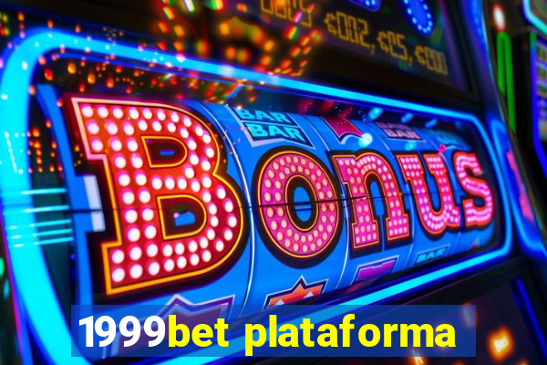 1999bet plataforma