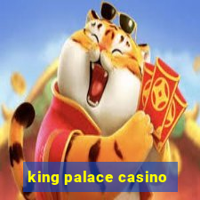 king palace casino