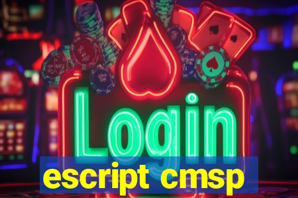 escript cmsp