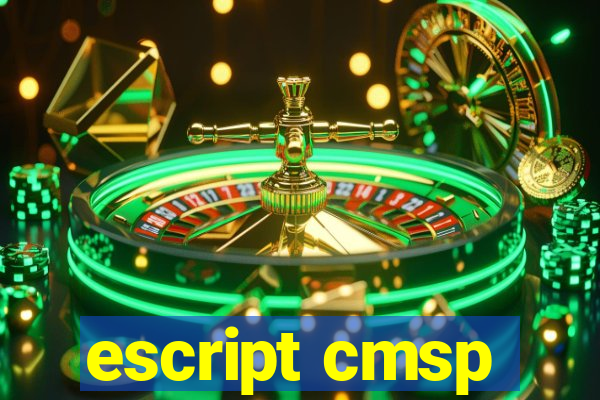 escript cmsp