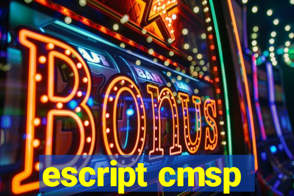 escript cmsp