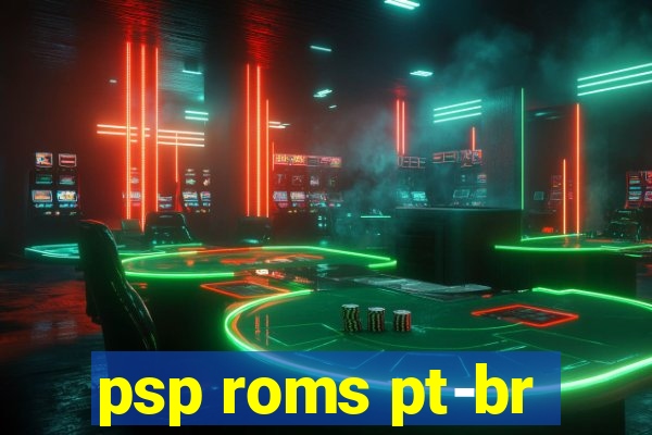 psp roms pt-br