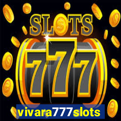 vivara777slots