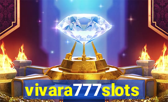 vivara777slots