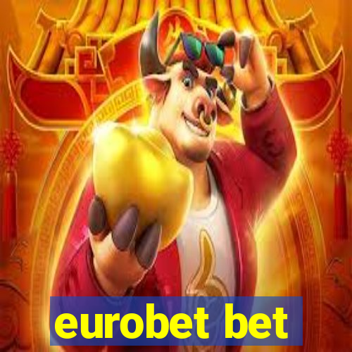 eurobet bet