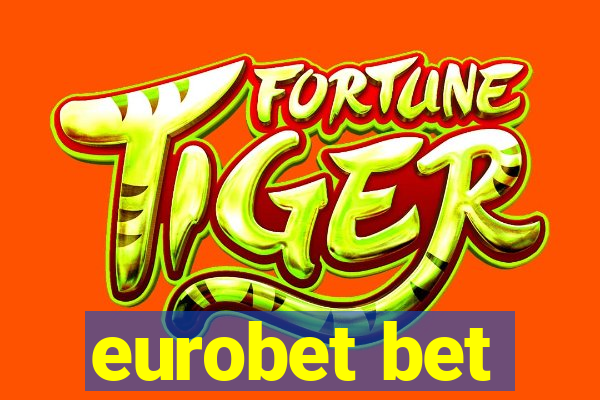 eurobet bet