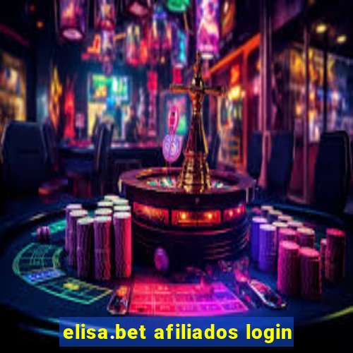 elisa.bet afiliados login