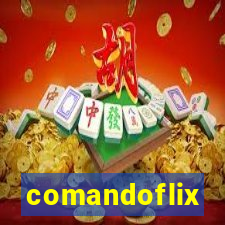 comandoflix