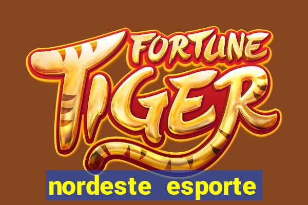 nordeste esporte net vip