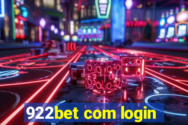 922bet com login