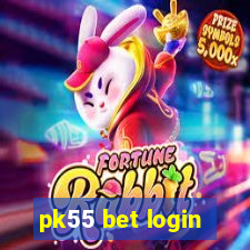 pk55 bet login