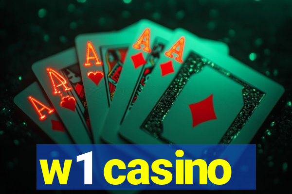 w1 casino