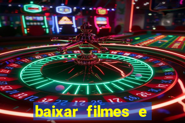 baixar filmes e series mp4