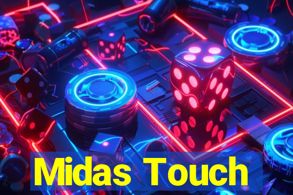 Midas Touch