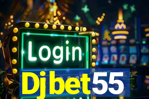 Djbet55